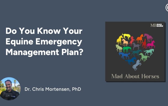 Do You Know Your Equine Emergency Management Plan?