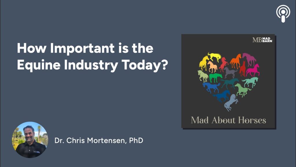 How Important is the Equine Industry Today?