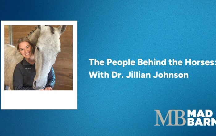 The People Behind the Horses: With Dr. Jillian Johnson
