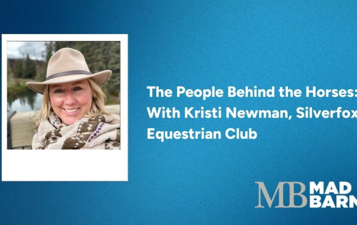 The People Behind the Horses: With Kristi Newman, Silverfox Equestrian Club
